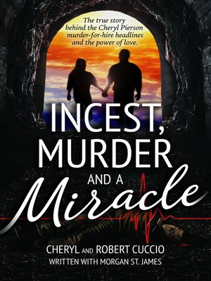 cover image of Incest, Murder and a Miracle